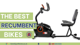 Best Recumbent Exercise Bikes: Which one is best for you?