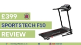 Sportstech F10 Treadmill Review: Best Under £500?